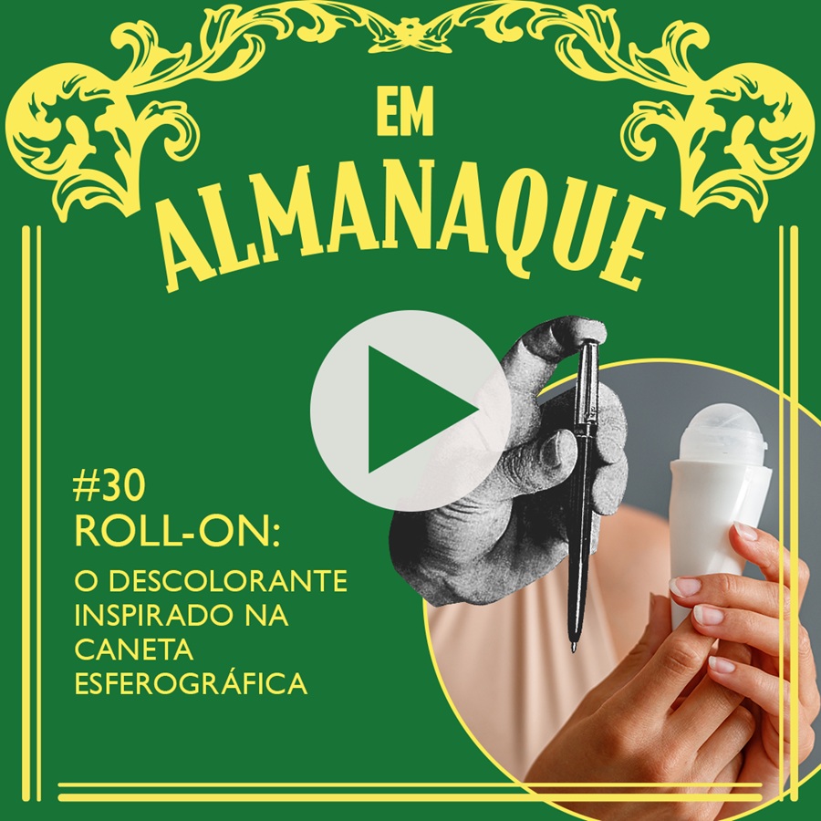 Roll-on, o desodorante inspirado na caneta esferográfica